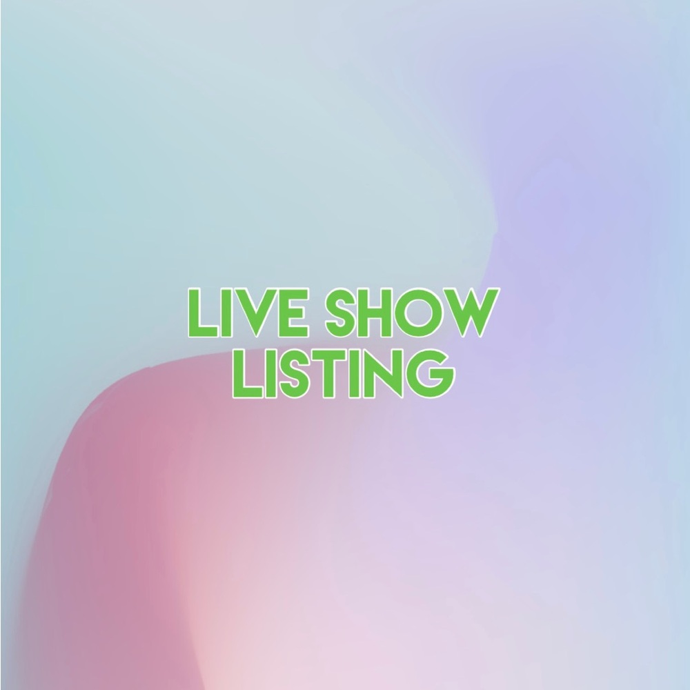 Live Show Listing
